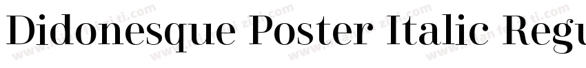Didonesque Poster Italic Regular字体转换